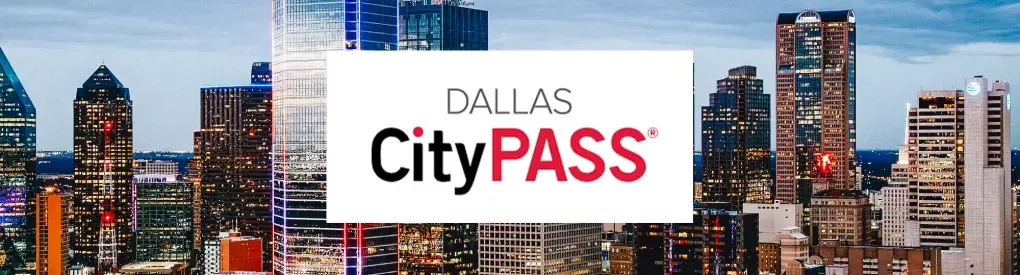 CityPASS Dallas