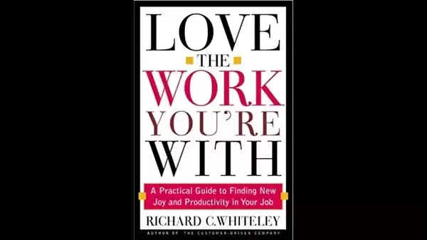 Love the Work You're With